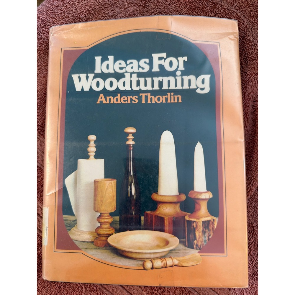 Ideas For Woodturning Anders Thorlin 1980 Prentice-Hall Vintage Woodworking Book